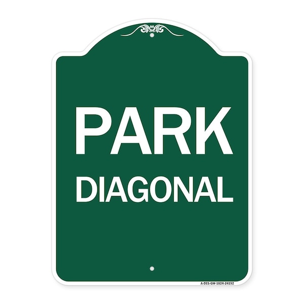 Signmission Designer Series Sign-Diagonal Parking 1, Green & White Aluminum Sign, 18" x 24", GW-1824-24192 A-DES-GW-1824-24192 - main